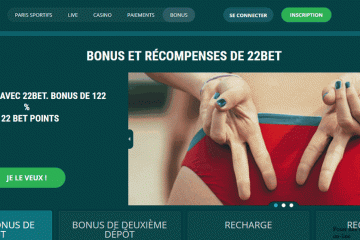 22bet bonus de 100€ + 22 bet points pour votre premier depot