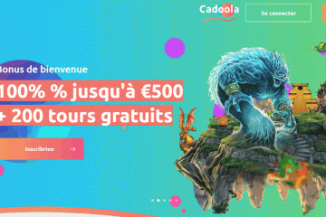Cadoola 200 Tours Gratuits & 500€ Bonus De Bienvenue